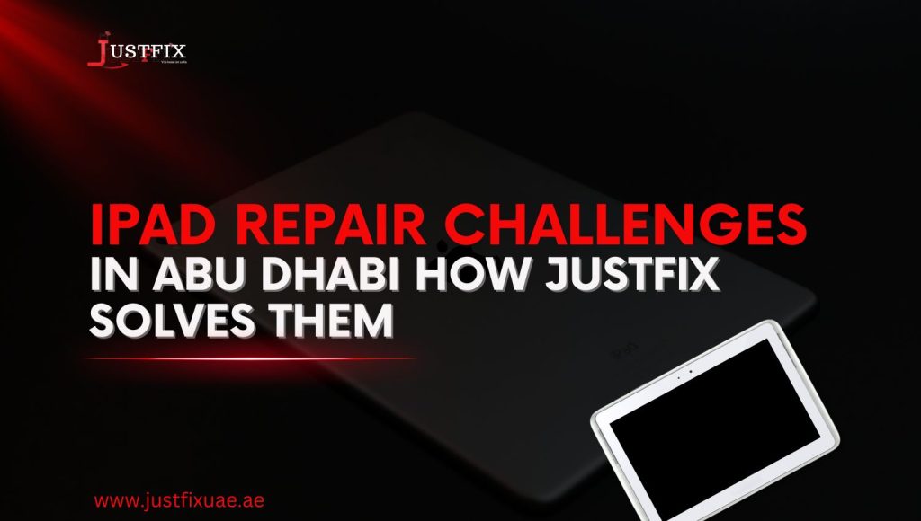 ipad repair in abu dhabi