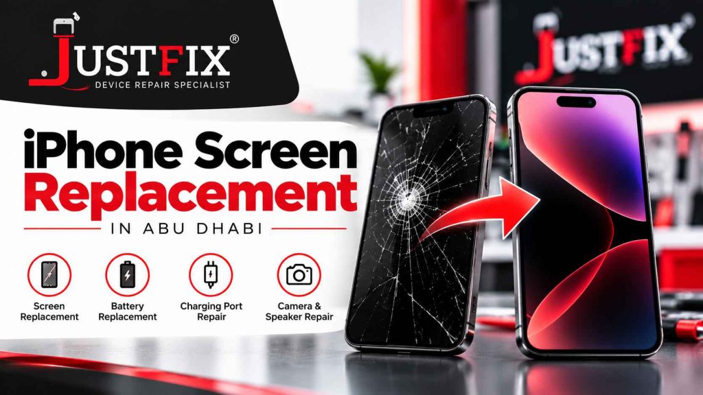 Professional iPhone screen replacement in Abu Dhabi by JustFix UAE
